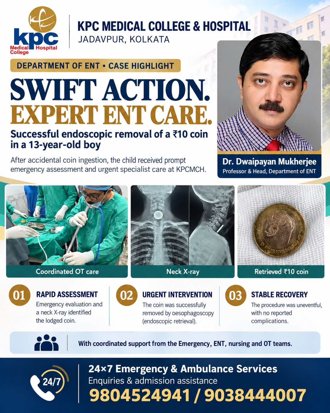 Swift Action. Expert ENT Care. - Endoscopic removal of a Rs.10 coin